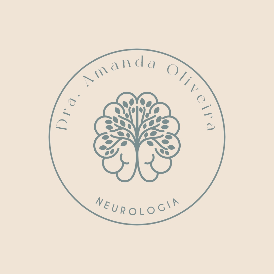 Dra. Amanda de Oliveira Neurologia e Neuropediatria Dra. Amanda de Oliveira Neurologia e Neuropediatria