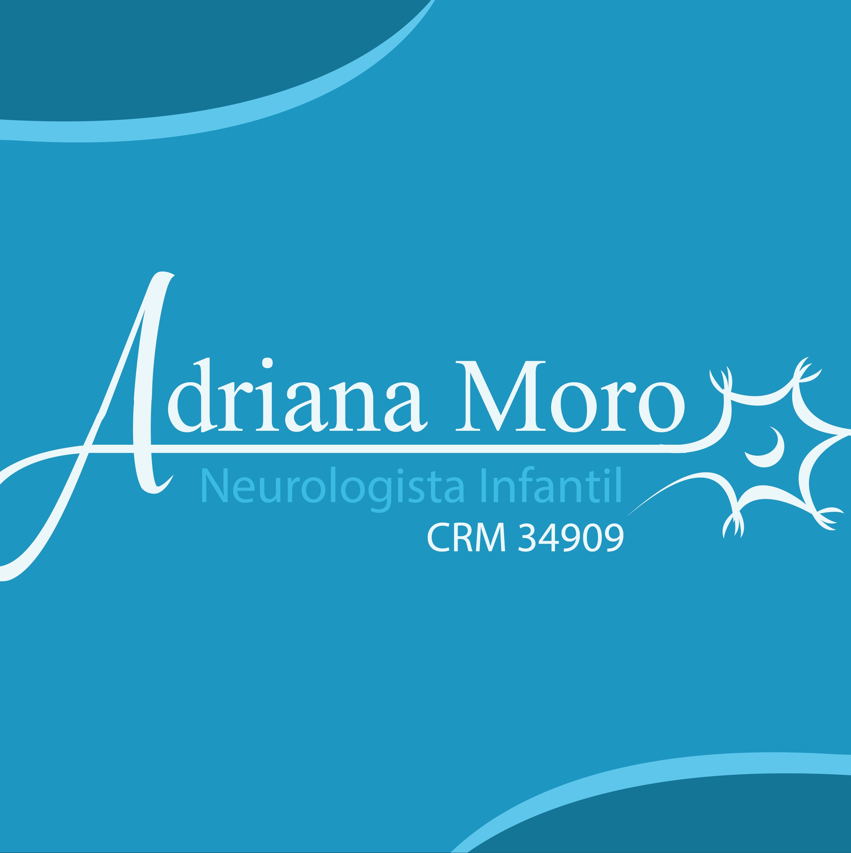 Consultório Dra. Adriana Moro Consultório Dra. Adriana Moro